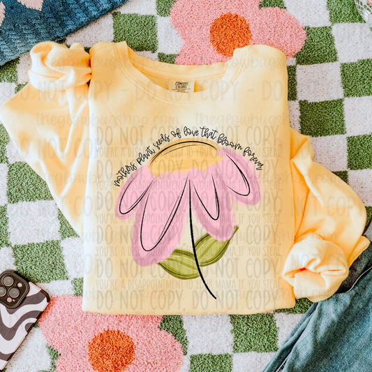 Mothers plant seeds of love