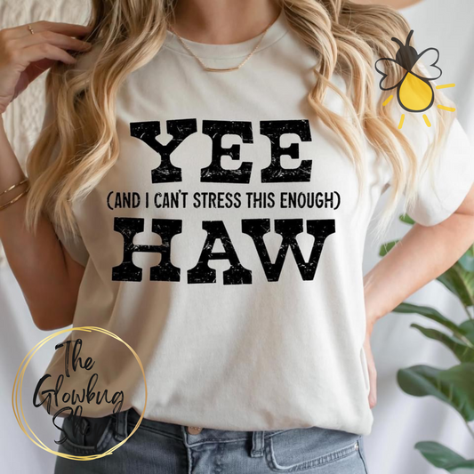 YEE HAW