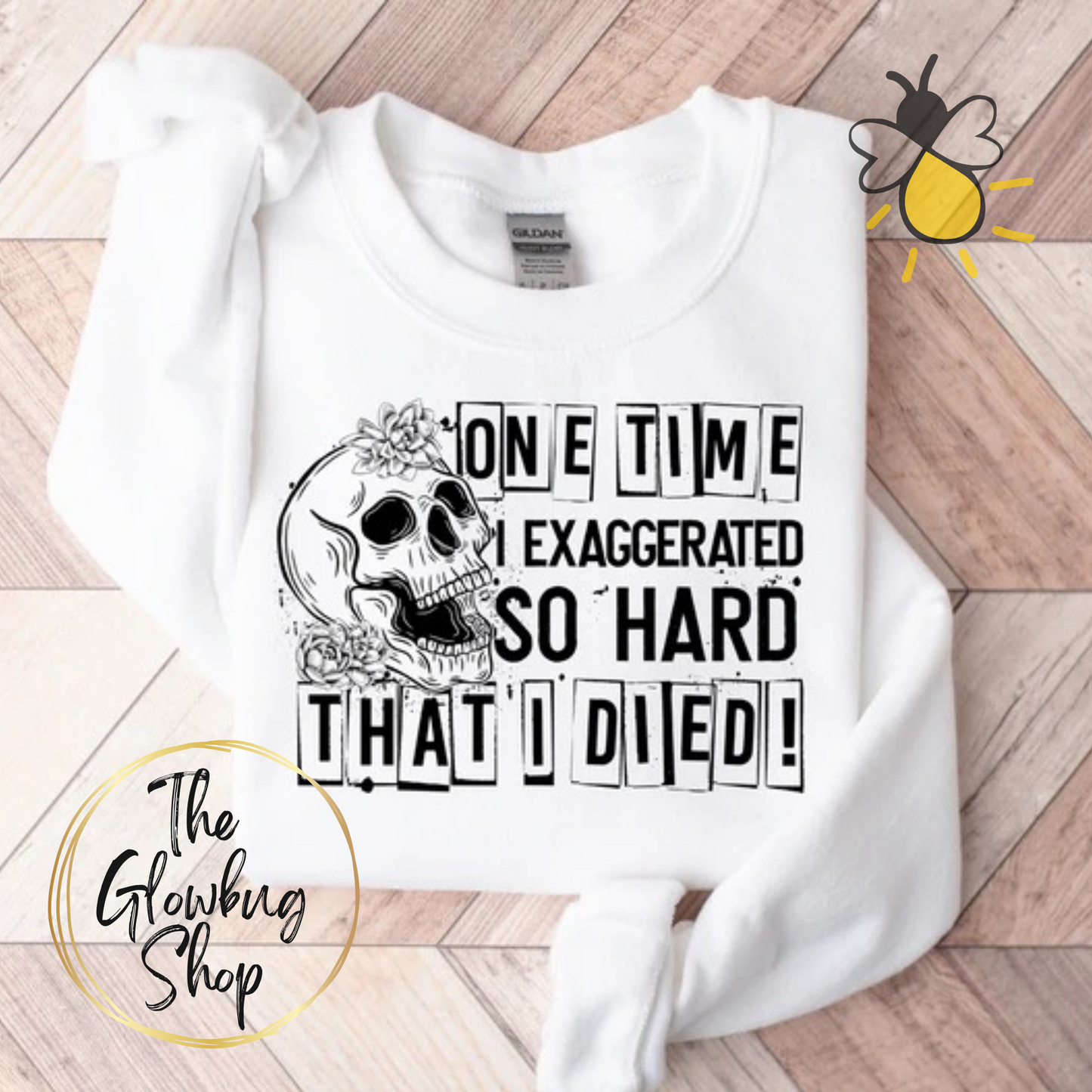 One Time I exaggerated So Hard