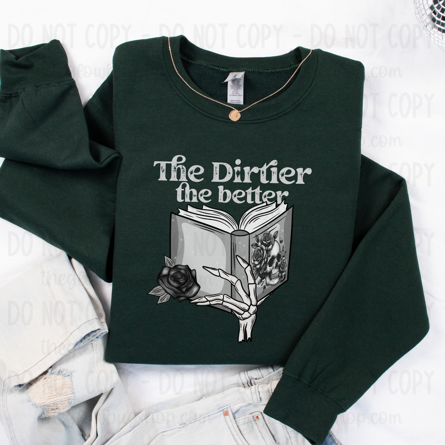 The Dirtier The Better