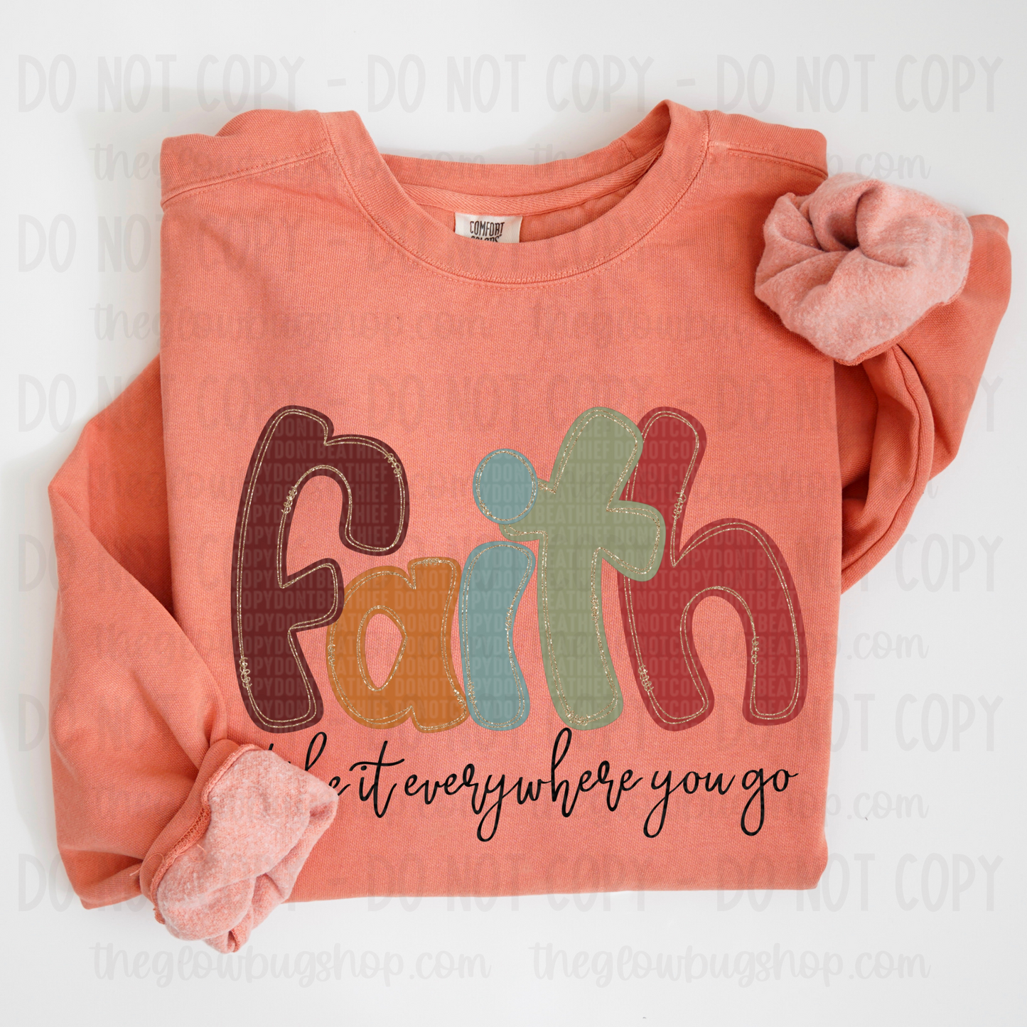 Faith take it everywhere
